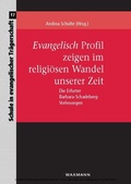 Cover: Evangelisch Profil zeigen im religi&ouml;sen Wandel unserer Zeit - Waxmann Verlag GmbH