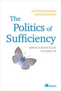 Cover: The Politics of Sufficiency - oekom verlag