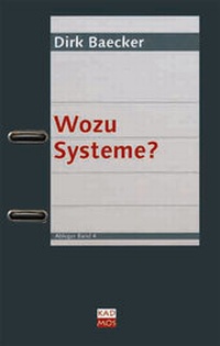 Enlarge image Cover: Wozu Systeme? - Kulturverlag Kadmos Berlin