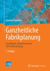 Abbildung von: Ganzheitliche Fabrikplanung - Springer Vieweg