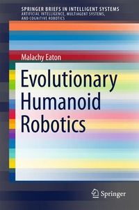 Enlarge image Cover: Evolutionary Humanoid Robotics - Springer