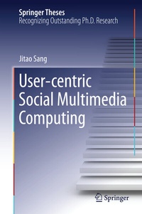 Enlarge image Cover: User-centric Social Multimedia Computing - Springer