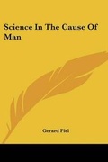 Cover: Science in the Cause of Man - Kessinger Publishing