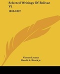 Cover: Selected Writings Of Bolivar V1 - Kessinger Publishing