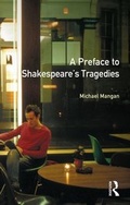 Cover: A Preface to Shakespeare's Tragedies - Routledge