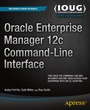 Cover: Oracle Enterprise Manager 12c Command-Line Interface - APress