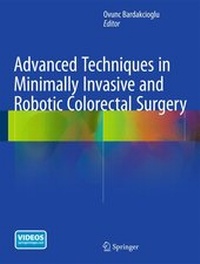 Abbildung von: Advanced Techniques in Minimally Invasive and Robotic Colorectal Surgery - Springer