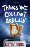 Cover: Things We Couldn't Explain - Accent Press Ltd