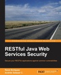 Cover: Restfuljavawebservicessecurity - Packt Publishing