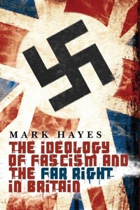 Abbildung von: The Ideology of Fascism and the Far Right in Britain - Red Quill Books