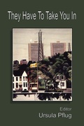 Cover: They Have to Take You in - Hidden Brook Press