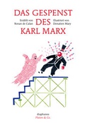 Cover: Das Gespenst des Karl Marx - diaphanes