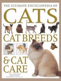 Cover: The Ultimate Encyclopedia of Cats, Cat Breeds & Cat Care - Hermes House