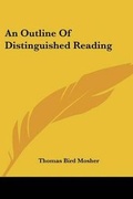 Cover: An Outline of Distinguished Reading - Kessinger Publishing