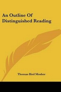 Enlarge image Cover: An Outline of Distinguished Reading - Kessinger Publishing