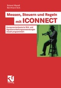 Cover: Messen, Steuern und Regeln mit ICONNECT - Vieweg+Teubner Verlag