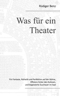 Abbildung von: Was für ein Theater - BoD - Books on Demand