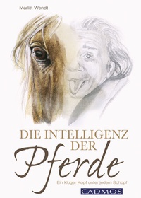 Abbildung von: Die Intelligenz der Pferde - Cadmos Verlag