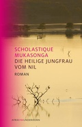 Cover: Die Heilige Jungfrau vom Nil - Das Wunderhorn