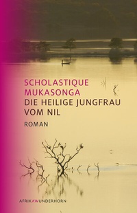 Abbildung von: Die Heilige Jungfrau vom Nil - Das Wunderhorn