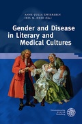 Cover: Gender and Disease in Literary and Medical Cultures - Universit&auml;tsverlag Winter