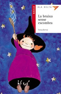 Abbildung von: La bruixa sense escombra - Edicions Baula