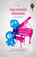 Cover: Una invasi&oacute;n silenciosa - CAPIT&Aacute;N SWING LIBROS