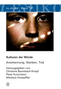 Cover: Kulturen der W&uuml;rde - utzverlag GmbH