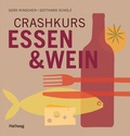 Cover: Crashkurs Essen & Wein - Gr&auml;fe und Unzer