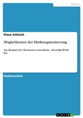 Cover: M&ouml;glichkeiten der Marktsegmentierung - GRIN Verlag
