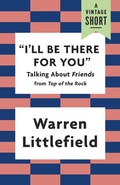 Cover: "I'll Be There for You" - Vintage Books