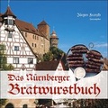 Cover: Das N&uuml;rnberger Bratwurstbuch - T&uuml;mmel Verlag
