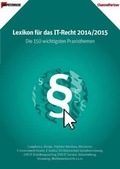 Cover: Lexikon f&uuml;r das IT-Recht 2014/2015. Die 150 wichtigsten Praxisthemen - IDG TechMedia GmbH