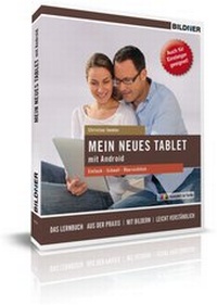 Enlarge image Cover: Mein neues Tablet - Android Tablet für Einsteiger - BILDNER Verlag