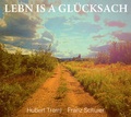 Cover: Lebn is a Gl&uuml;cksach - Buch- & Kunstverlag Oberpfalz