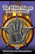 Cover: Path of The White Magus - Albert Jackson Studios Publishing
