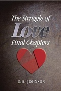 Cover: Struggle of Love - Final Chapters - Dream Development Publishing
