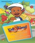 Cover: Eastwood Presents: Kids Food Kids Soul Food Recipes for Healthy Living - HOPE MINISTRIES