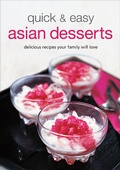 Cover: Quick & Easy Asian Desserts - Tuttle Publishing