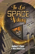 Cover: Last Space Viking - Pequod Press