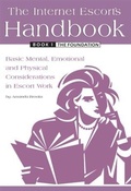 Cover: Internet Escort's Handbook Book 1: The Foundation - Golden Girl Press