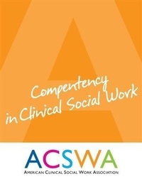 Enlarge image Cover: Competency In Clinical Social Work - Center for Clinical Social Work