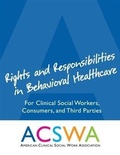 Cover: Rights and Responsibilities in Behavioral Healthcare - Center for Clinical Social Work
