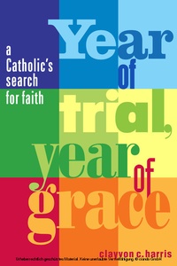 Abbildung von: Year of Trial, Year of Grace - Angelwalk, LLC