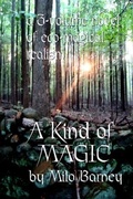 Cover: Kind of Magic - Milo Barney Books