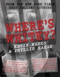 Cover: Where's Whitey? - FAL Enterprises, LLC.