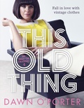 Cover: This Old Thing - Hot Key Books