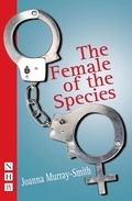 Cover: The Female of the Species - Nick Hern Books