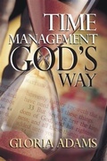 Cover: Time Management God's Way - Fruitbearer Publishing, LLC