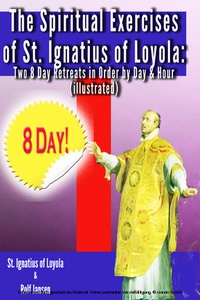 Abbildung von: Spiritual Exercises of St. Ignatius of Loyola - I Am First